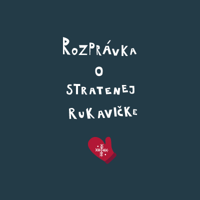 Knauf Insulation - Rozprávka o stratenej rukavičke